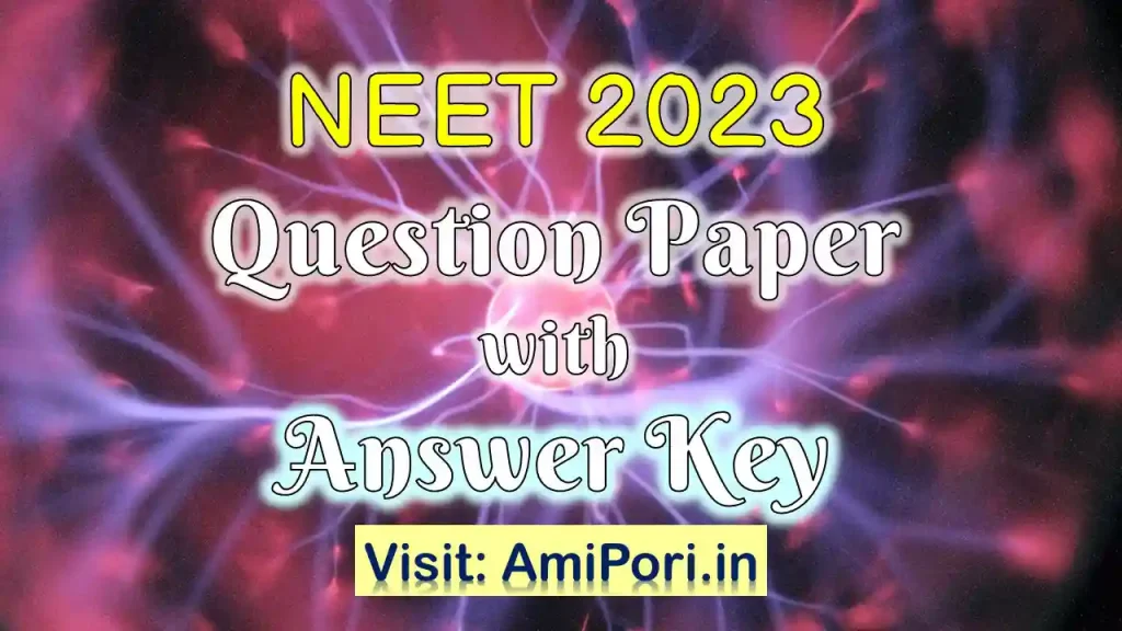 NEET 2023 Question Paper with Answer Key