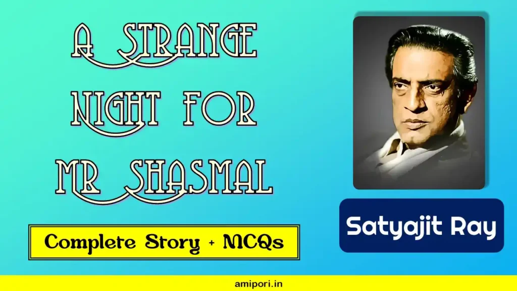 A Strange Night for Mr Shasmal Text